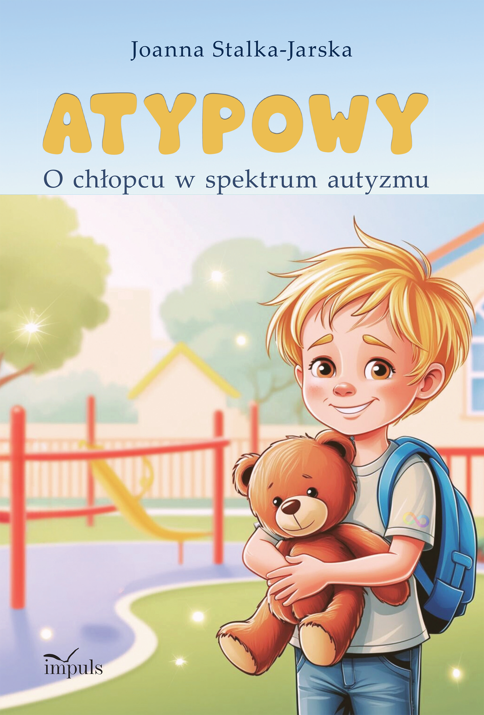 Okładka książki ATYPOWY. O chłopcu w spektrum autyzmu wydawnictwa IMPULS
