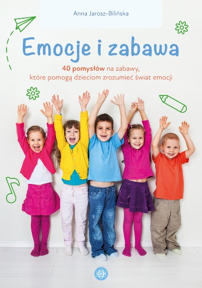 Książka Emocje i zabawa 40 pomysłów na zabawy HARMONIA okładka