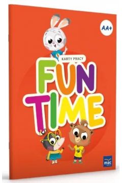 Pakiet Fun Time Poziom A i A+ dla dzieci 3 i 4 lat - okładka wydawnictwa MAC PODRĘCZNIKI