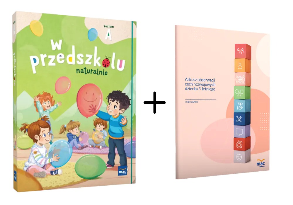 Superpakiet W przedszkolu naturalnie Poziom A - materiały edukacyjne MAC PODRĘCZNIKI