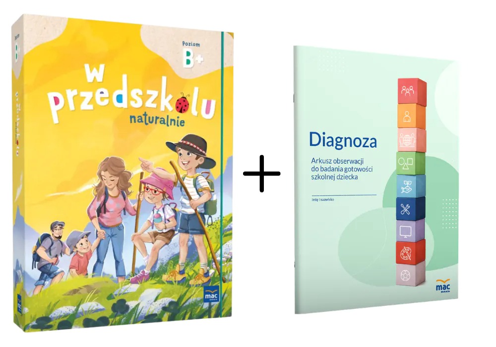 Pakiet edukacyjny W przedszkolu naturalnie Poziom B+ MAC PODRĘCZNIKI, format 297x210x1 mm