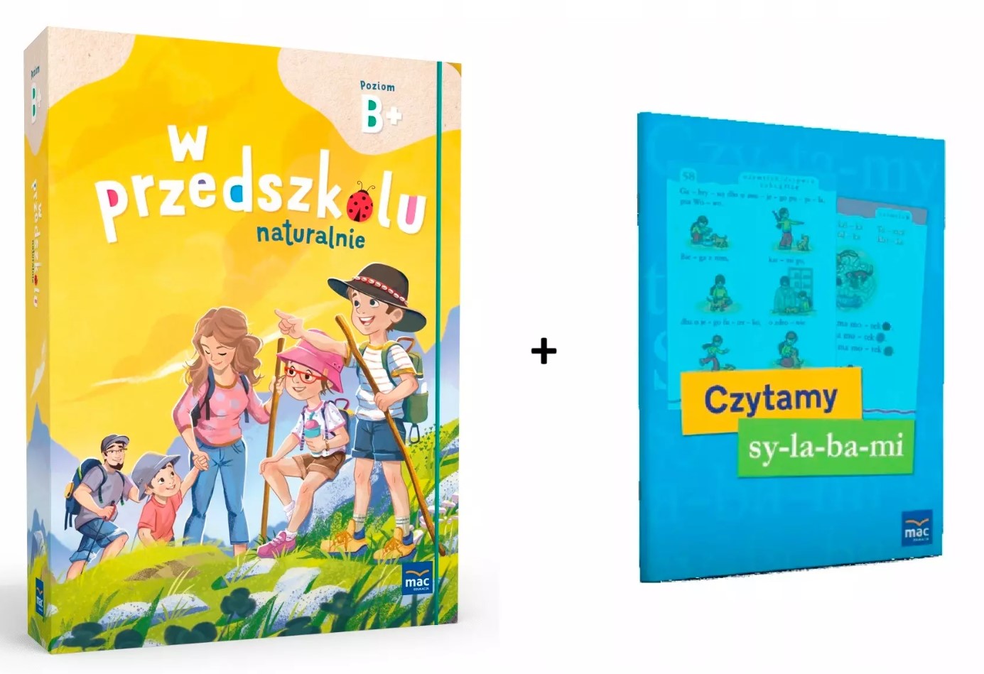 Pakiet edukacyjny W przedszkolu naturalnie Poziom B+ z Czytamy sylabami od MAC PODRĘCZNIKI