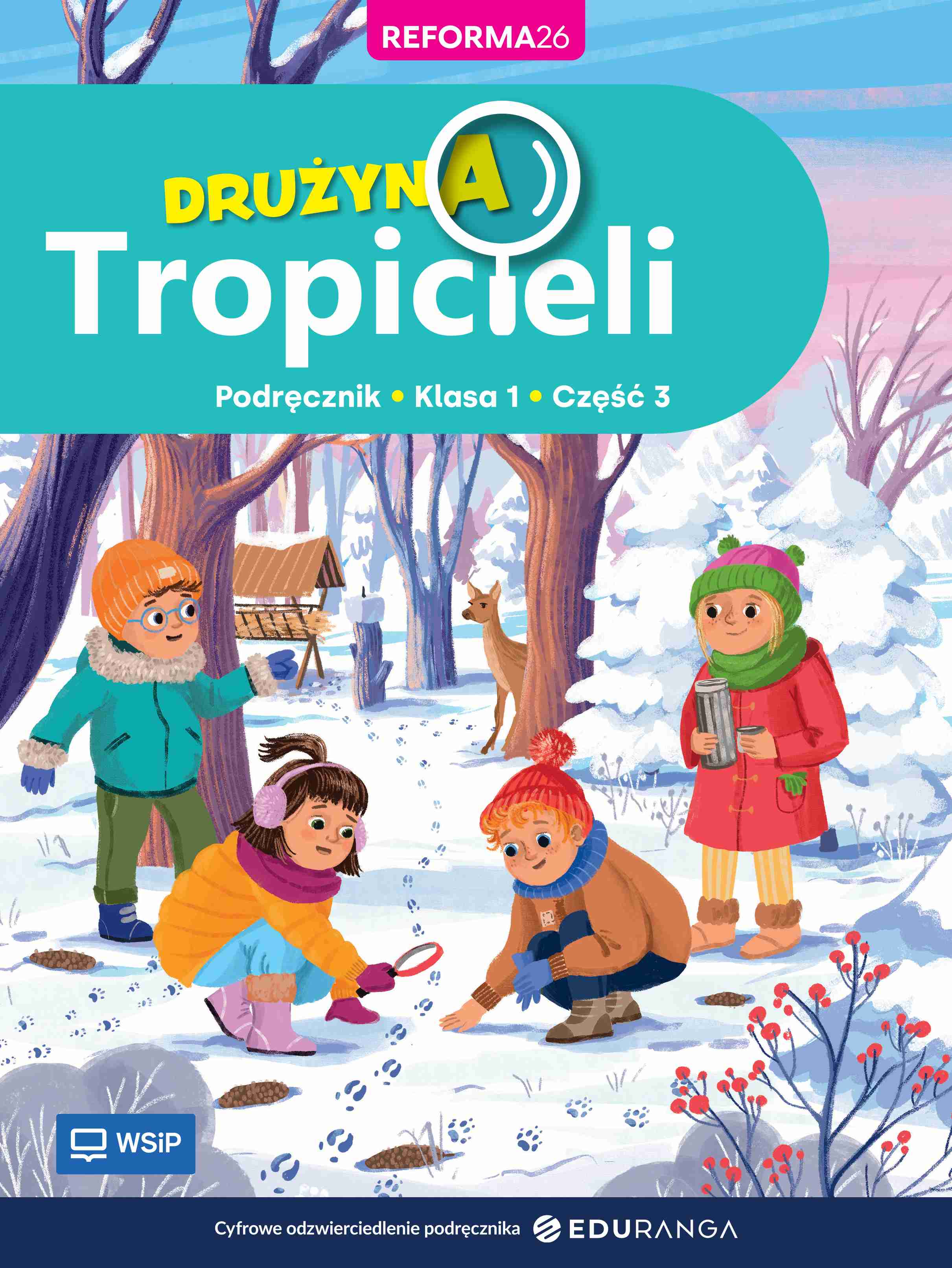 Podręcznik Drużyna tropicieli klasa 1 część 3 WSIP DOTACJA - okładka i ilustracja edukacyjna