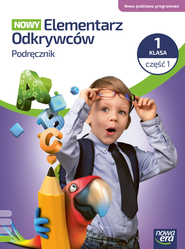 Podręcznik NOWY Elementarz Odkrywców klasa 1 część 1 wydawnictwa Nowa Era
