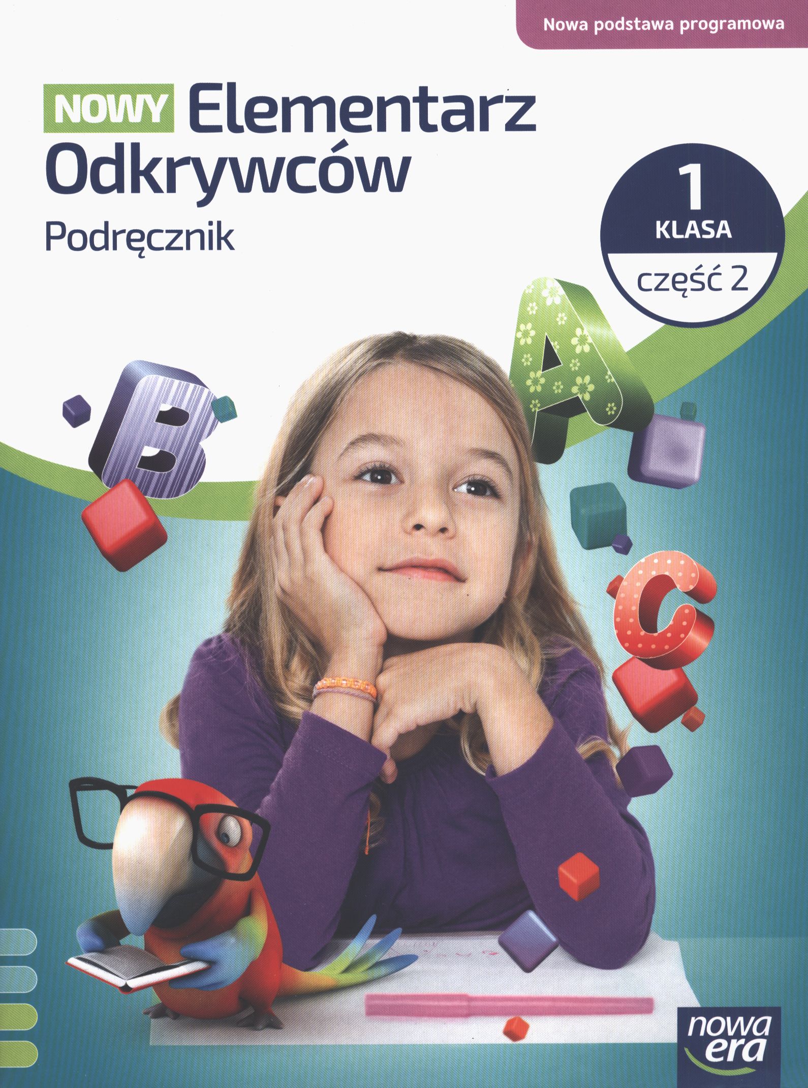 Podręcznik NOWY Elementarz Odkrywców klasa 1 część 2 wydawnictwa Nowa Era, format 275x205x1 mm
