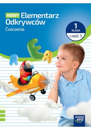 Zeszyt ćwiczeń NOWY Elementarz Odkrywców klasa 1 część 3 wydawnictwa Nowa Era