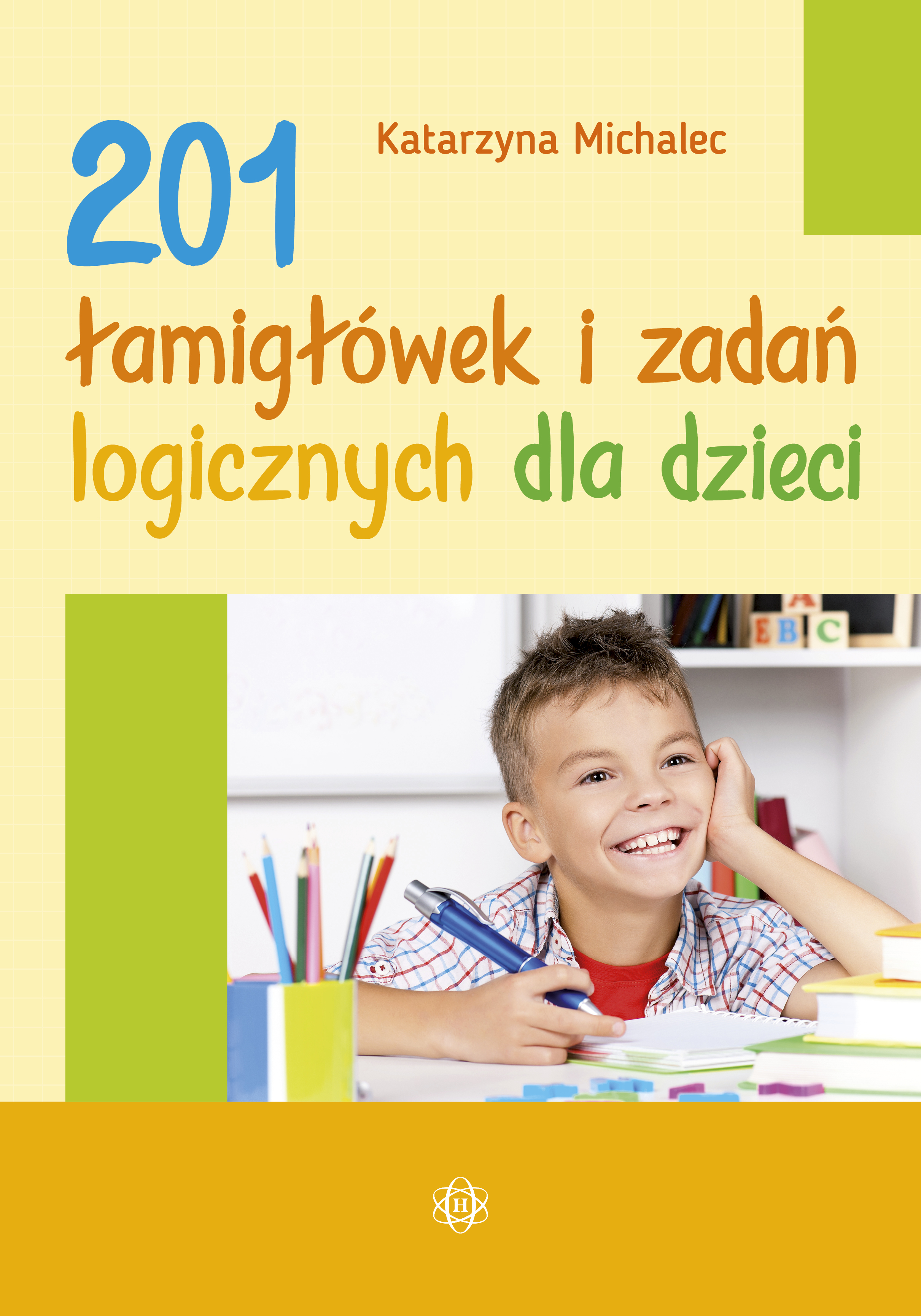 Okładka książki 201 łamigłówek i zadań logicznych dla dzieci HARMONIA format 290x205 mm