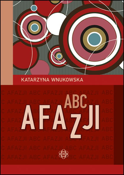 Poradnik ABC afazji z ćwiczeniami wspierającymi terapię zaburzeń mowy wydawnictwa HARMONIA