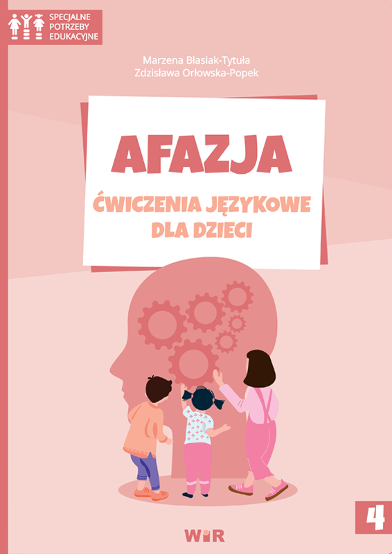 Afazja. Ćwiczenia językowe dla dzieci Część 4 – terapia mowy i czytania Wir (T)