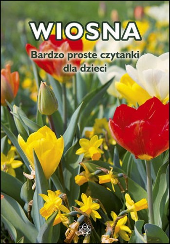 Okładka książki Wiosna – bardzo proste czytanki dla dzieci HARMONIA