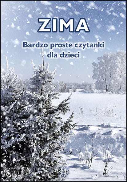 Okładka książki Bardzo proste czytanki dla dzieci. Zima wydawnictwa HARMONIA