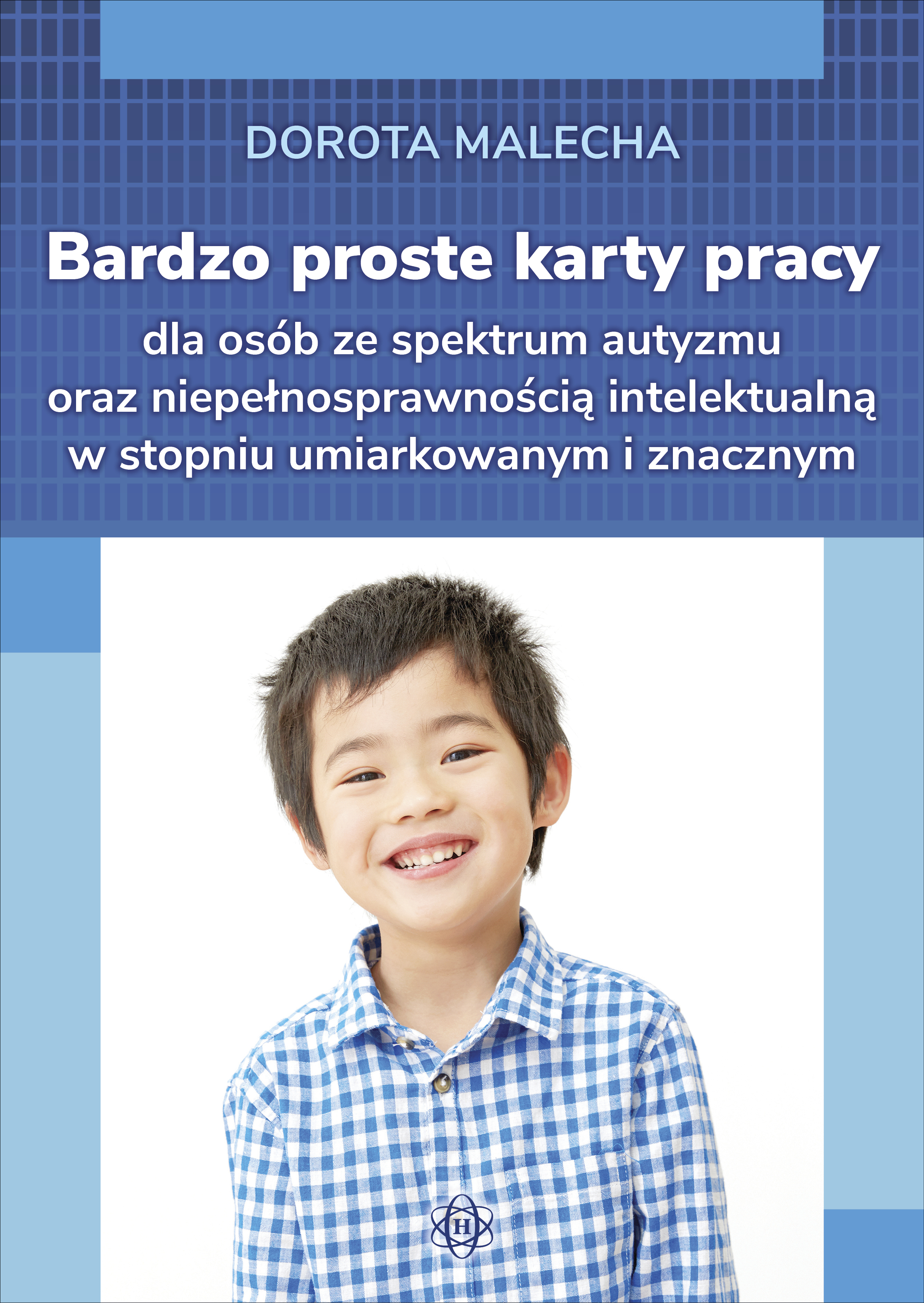 Karty pracy dla dzieci ze spektrum autyzmu i niepełnosprawnością intelektualną - Harmonia podręczniki