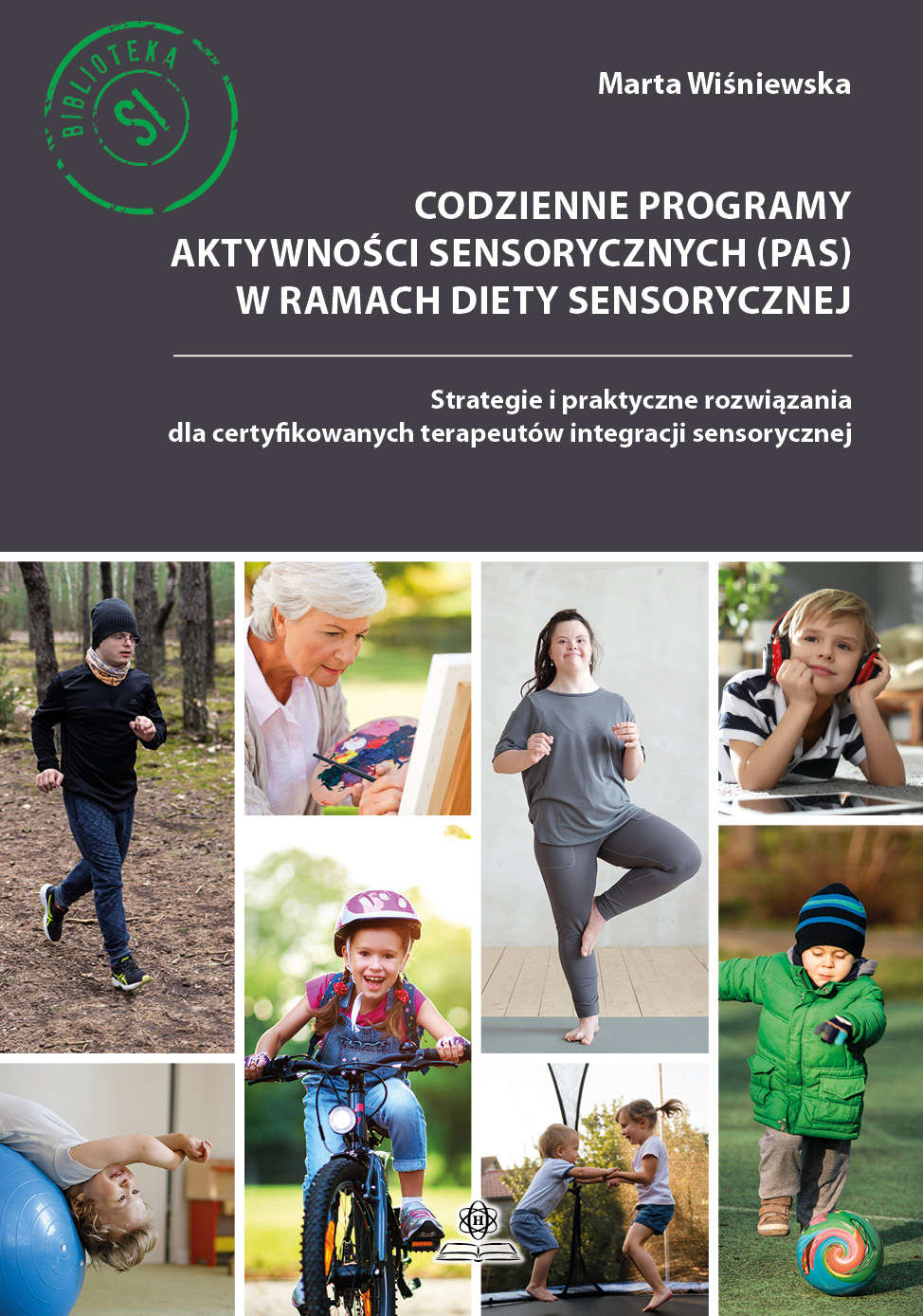 Okładka książki Codzienne programy aktywności sensorycznych PAS wydawnictwa HARMONIA