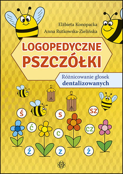 Książka Logopedyczne pszczółki HARMONIA - ćwiczenia logopedyczne dla dzieci utrwalających głoski dentalizowane