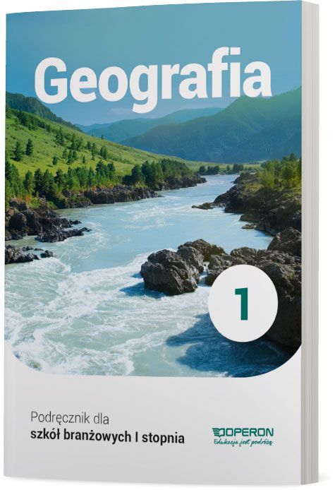 Podręcznik do geografii klasa 1 szkoły branżowej OPERON PODRĘCZNIKI 2 o formacie 235x165x1 mm