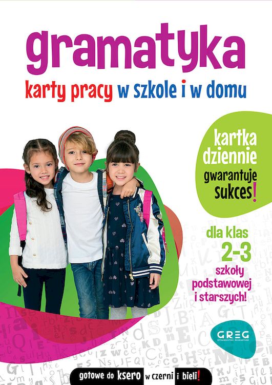 Gramatyka – karty pracy dla klas 2-3 szkoły podstawowej wydawnictwa GREG