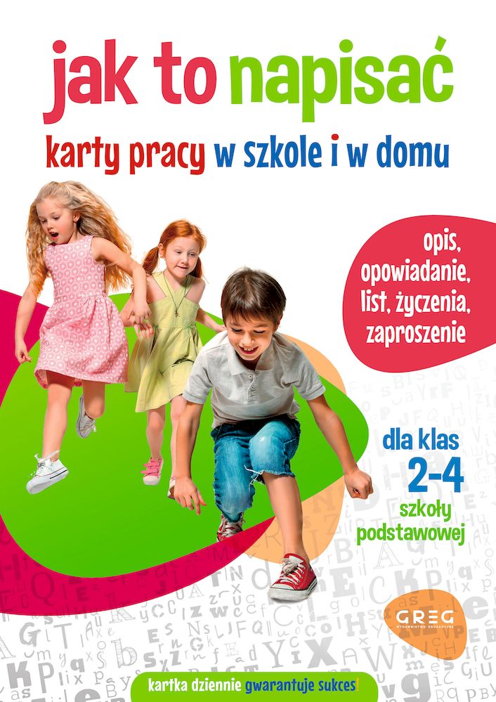 Karty pracy Jak to napisać? dla klas 2–4 od GREG - kolorowa okładka