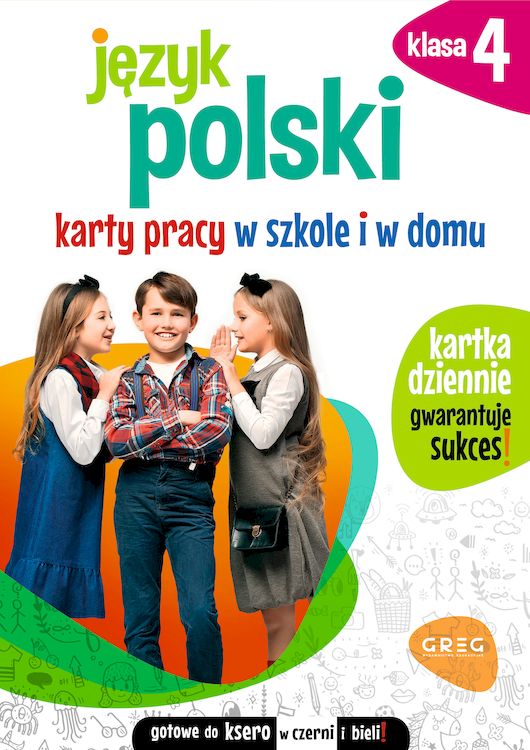 Okładka Język polski. Karty pracy w szkole i w domu klasa 4 GREG