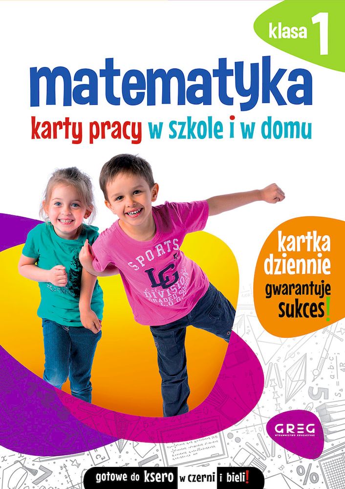 Matematyka. Karty pracy w szkole i w domu klasa 1 GREG okładka