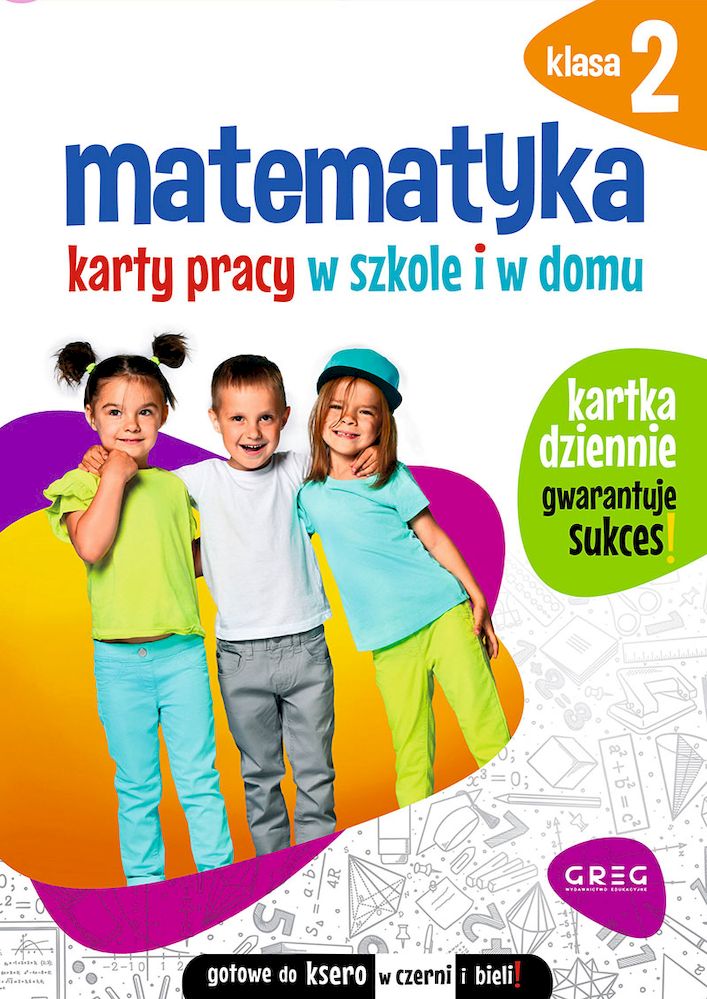 Matematyka. Karty pracy klasa 2 GREG - okładka i przykładowe strony ćwiczeń