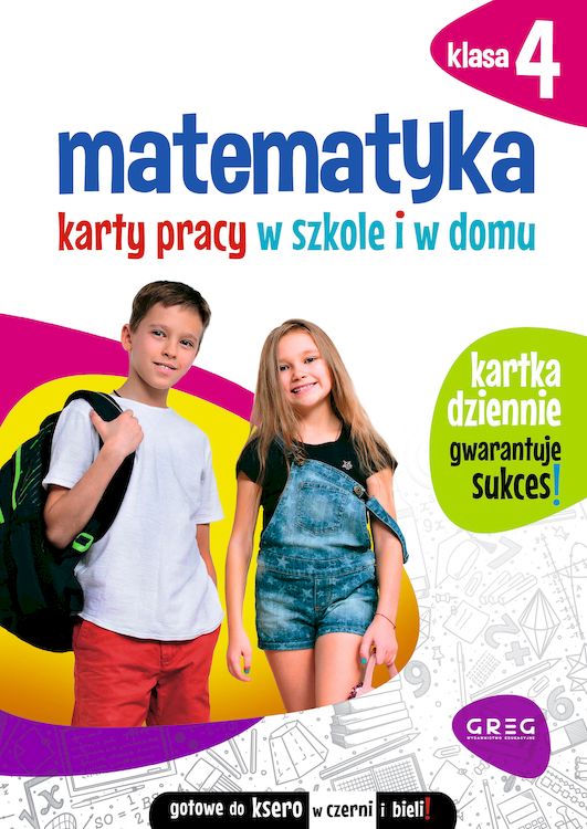 Matematyka 4 karty pracy dla klasy 4 szkoły podstawowej wydawnictwa GREG