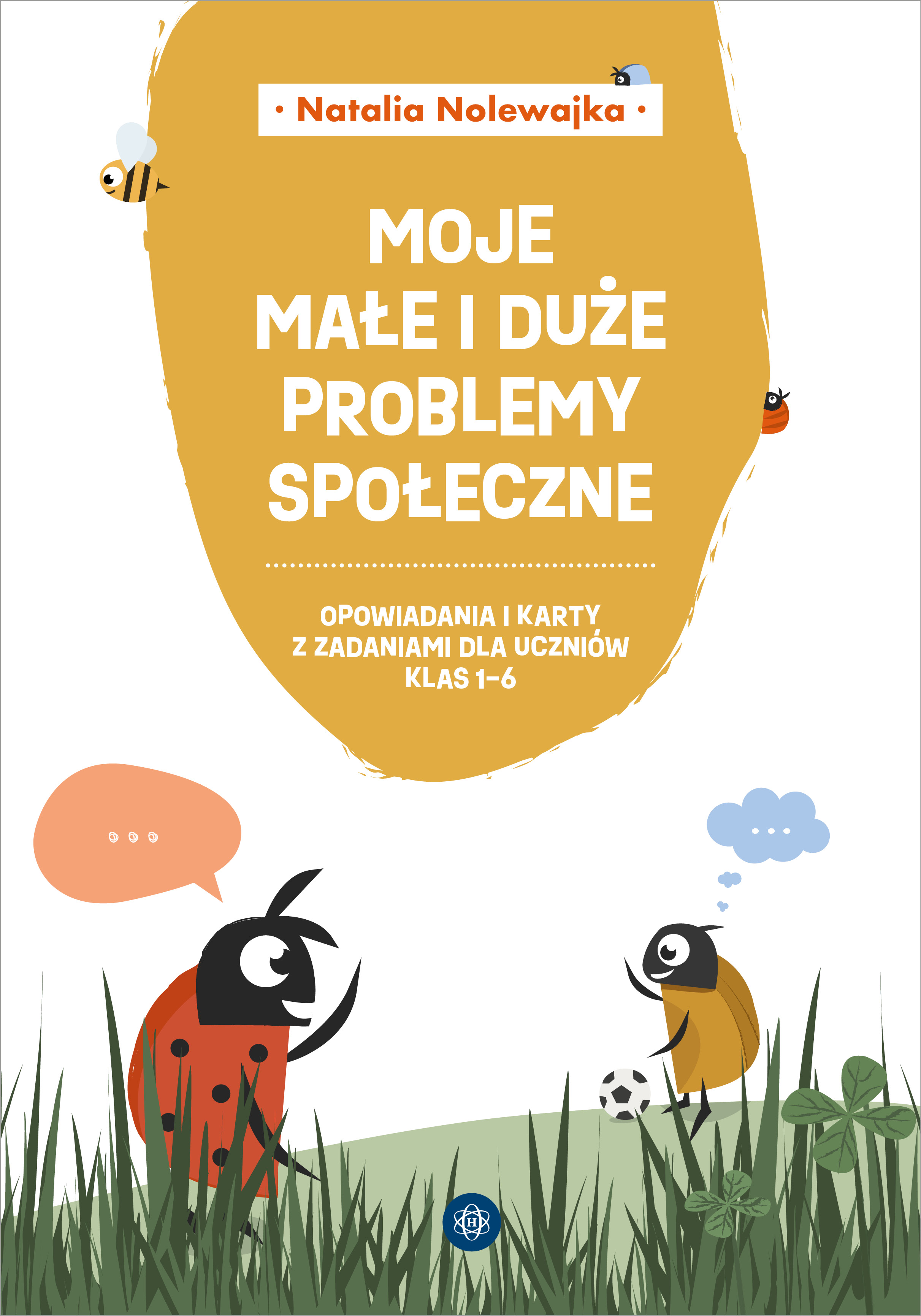 Opowiadania i karty pracy Moje małe i duże problemy społeczne Harmonia podręczniki