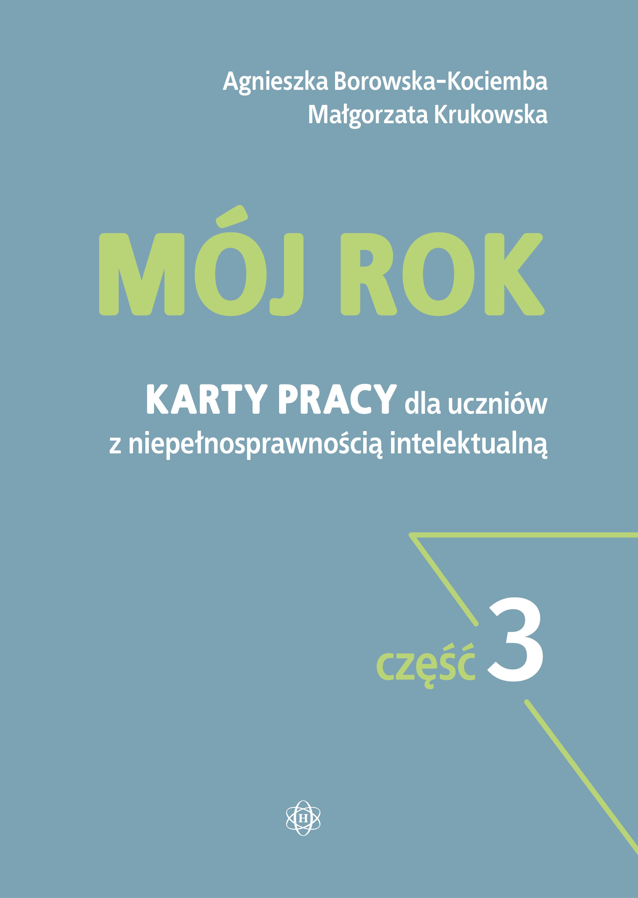 Karty pracy Mój rok Część 3 Harmonia podręczniki – edukacyjny materiał dla uczniów ze specjalnymi potrzebami
