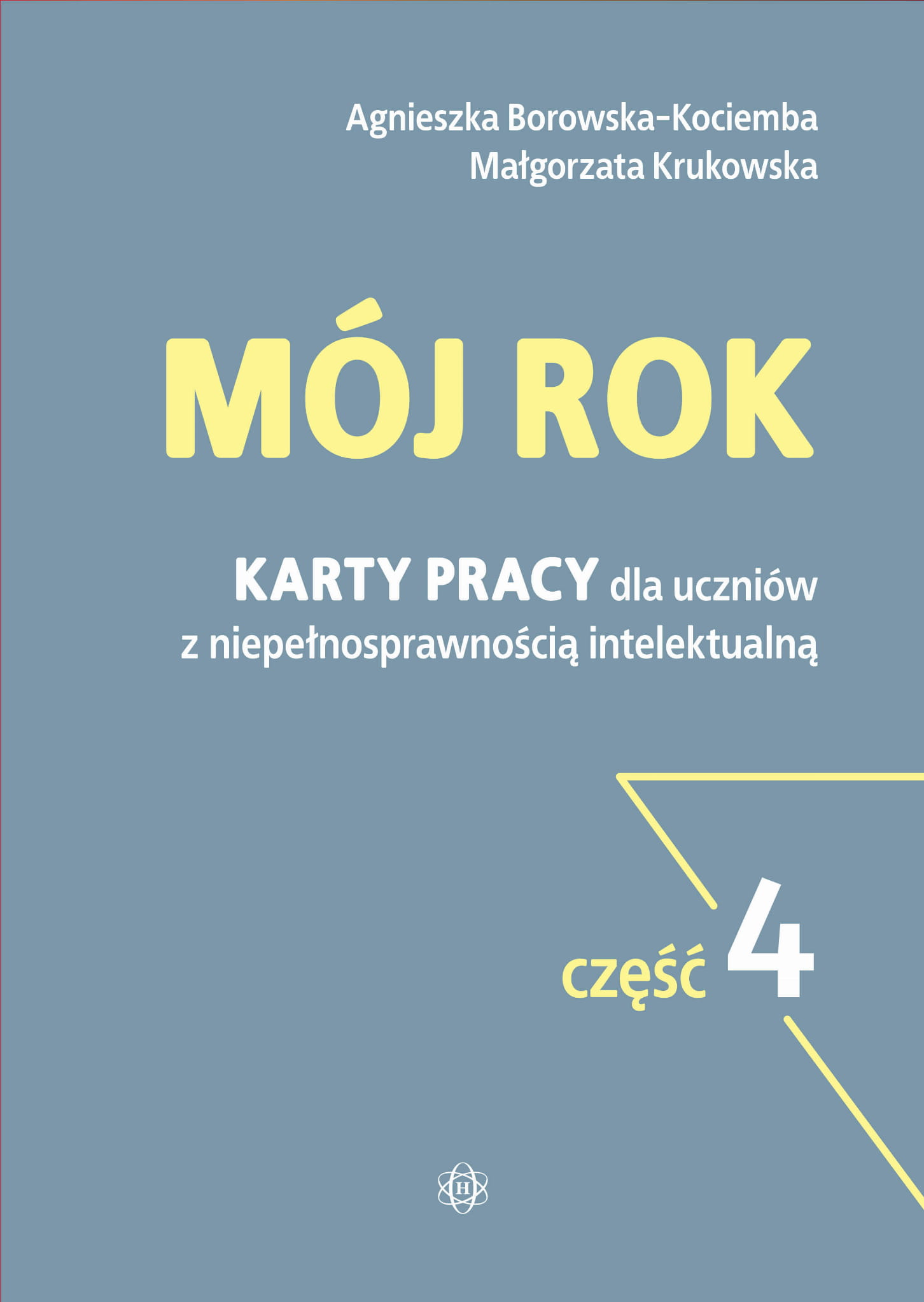 Okładka kart pracy Mój rok Część 4 dla uczniów z niepełnosprawnością intelektualną Harmonia podręczniki