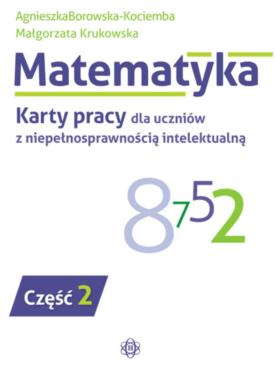 Matematyka Karty pracy dla uczniów z niepełnosprawnością intelektualną część 2 Harmonia podręczniki okładka