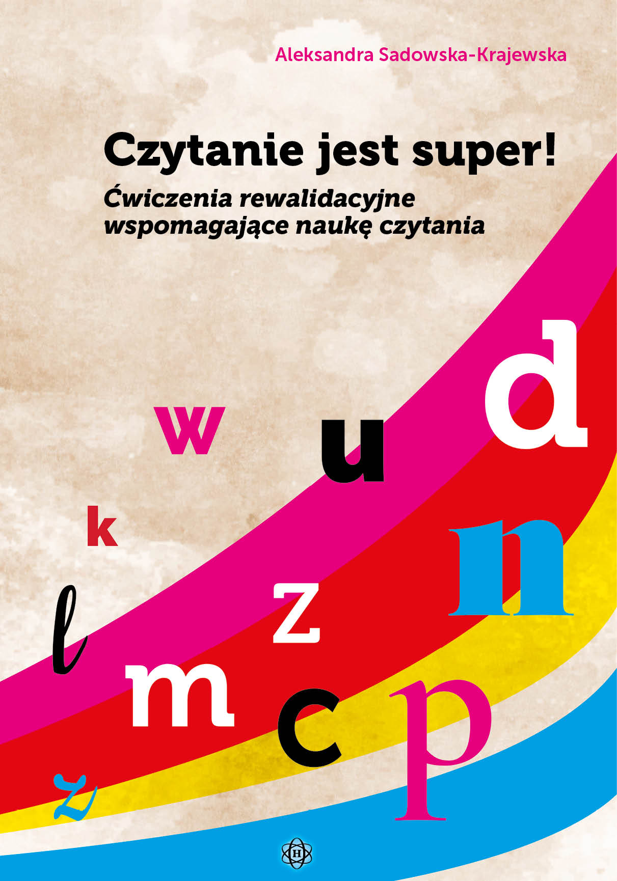 Książka Czytanie jest super! HARMONIA – ćwiczenia rewalidacyjne wspomagające naukę czytania