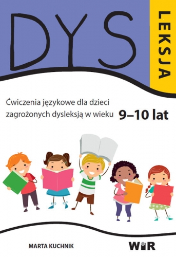 Ćwiczenia językowe Dysleksja 9–10 lat WIR - okładka książki wspierającej naukę czytania