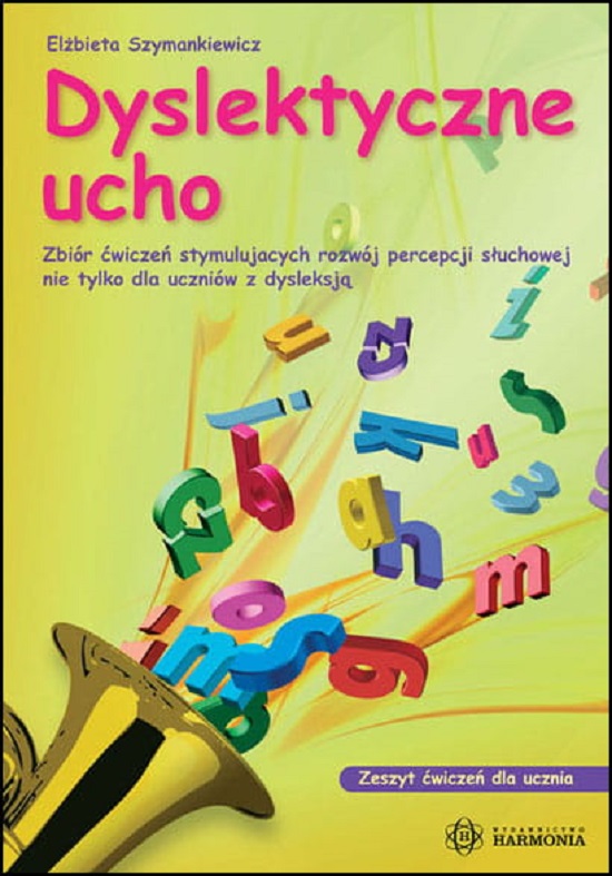 Zeszyt ćwiczeń Dyslektyczne ucho HARMONIA - 44 strony, format 295x205x8 mm
