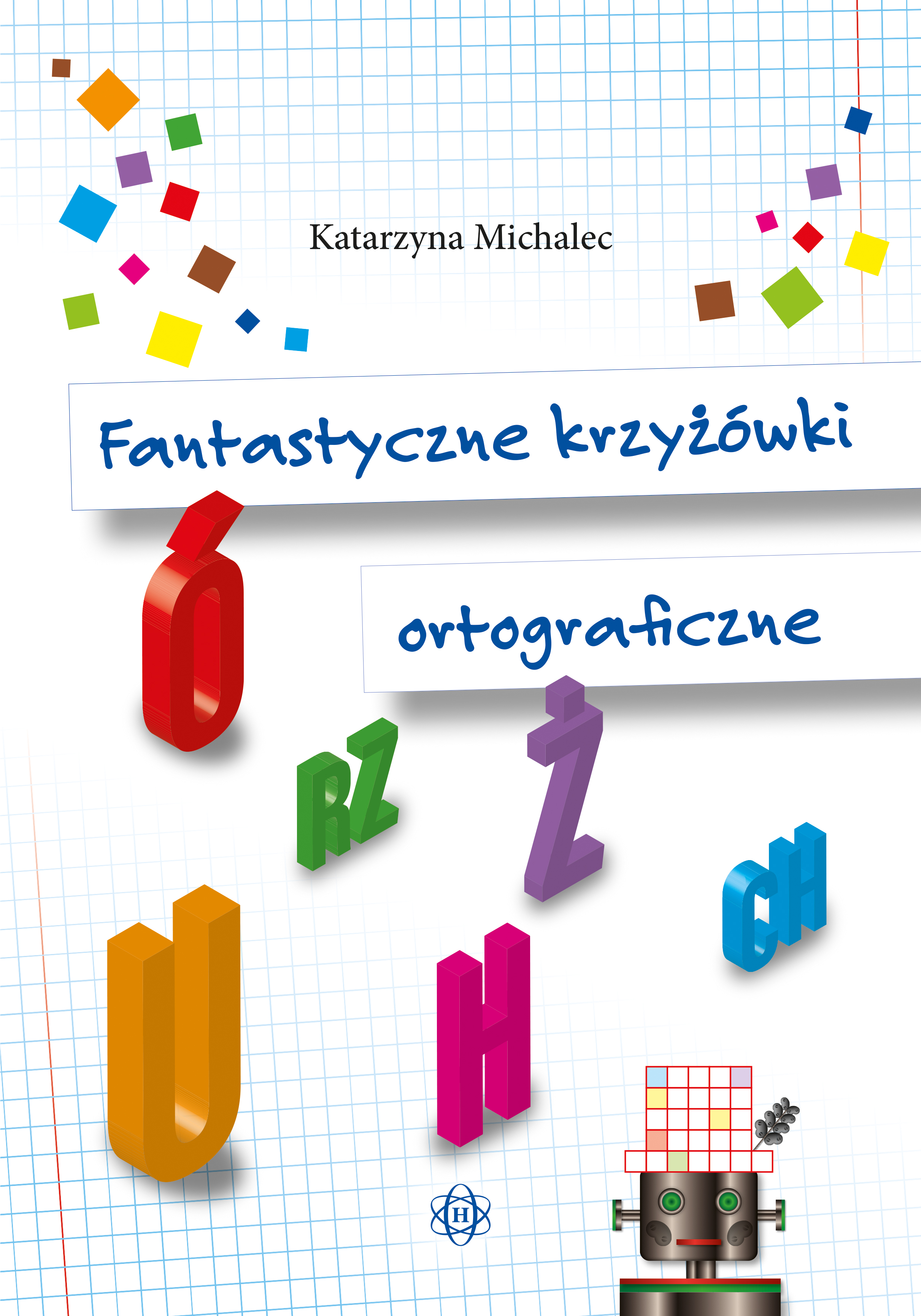 Fantastyczne krzyżówki ortograficzne HARMONIA kolorowa książka dla dzieci z ćwiczeniami