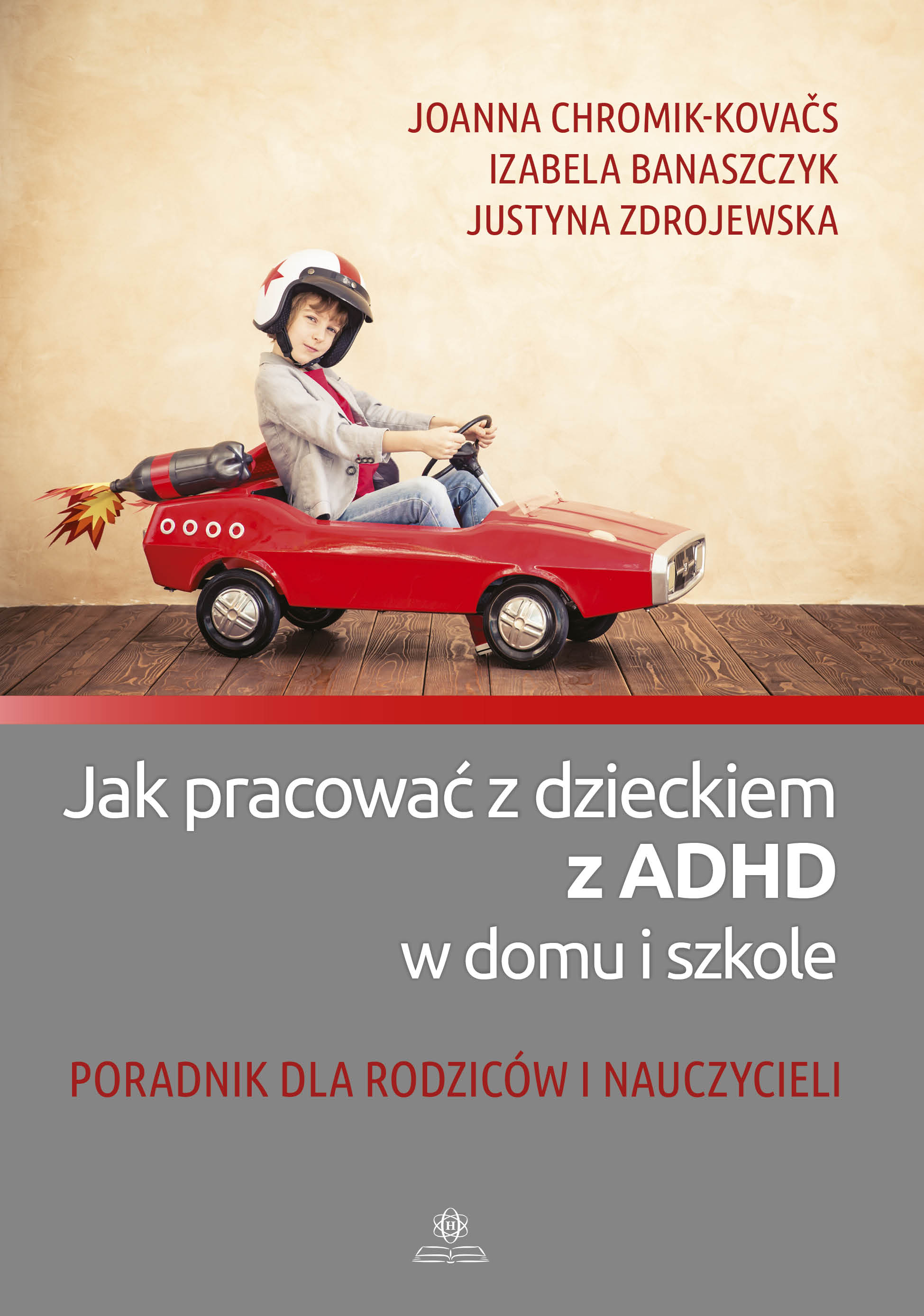 Okładka poradnika dla rodziców i nauczycieli o pracy z dzieckiem z ADHD HARMONIA