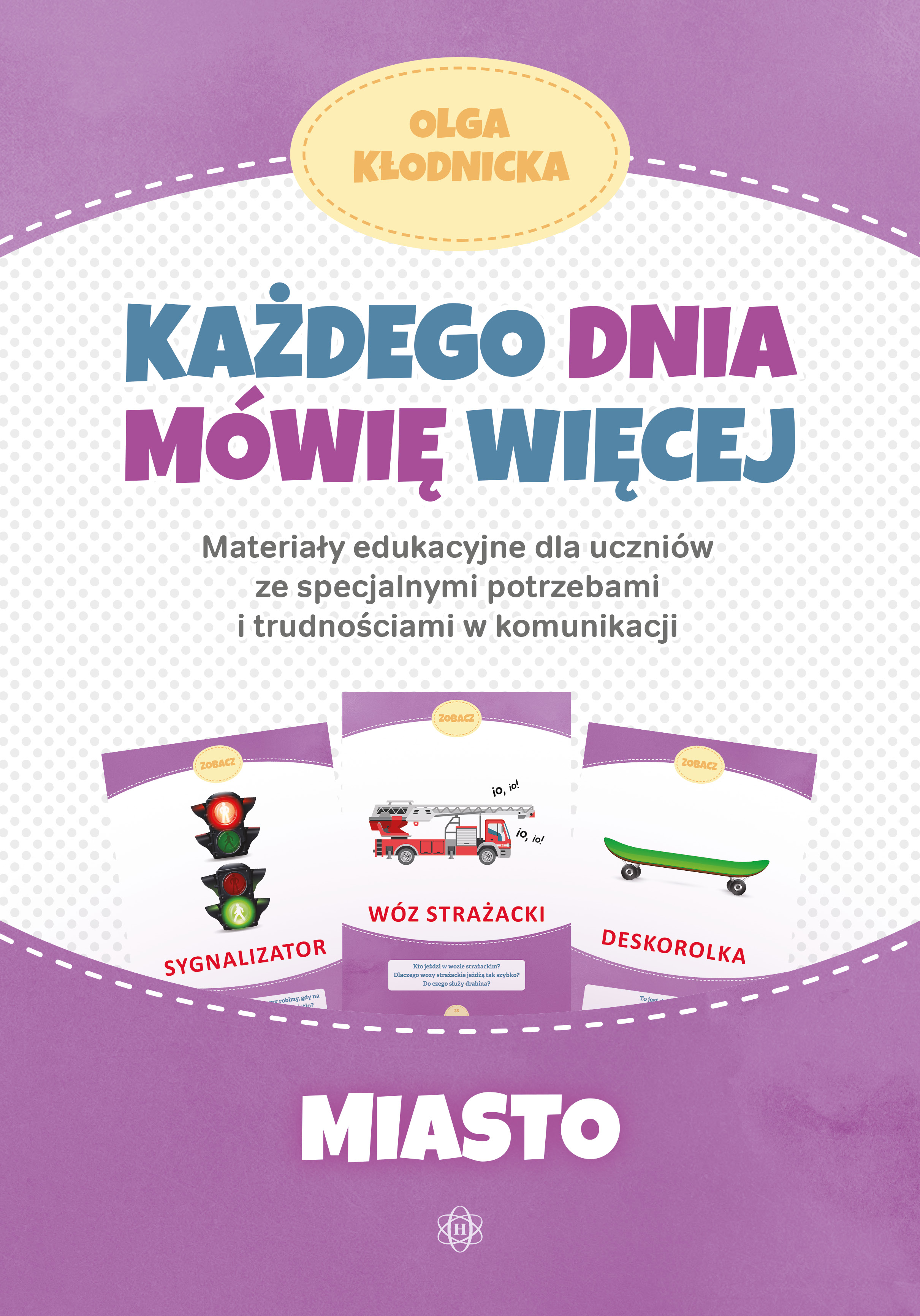 Materiały edukacyjne Miasto z serii Każdego dnia mówię więcej – Harmonia podręczniki