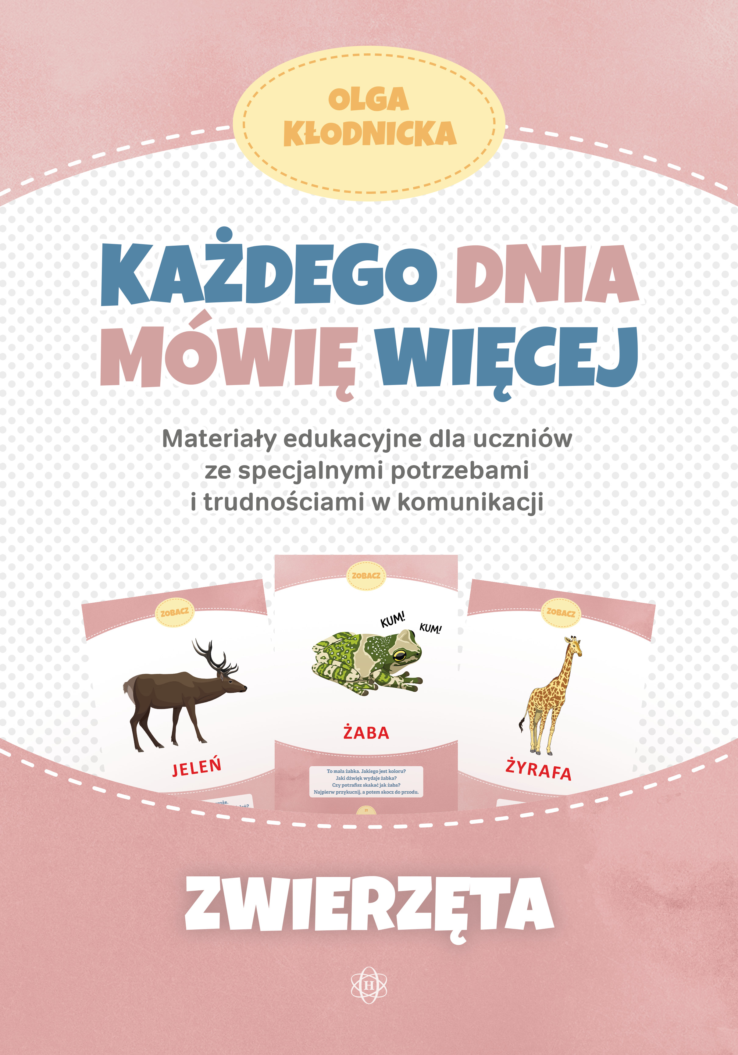 Materiały edukacyjne Każdego dnia mówię więcej Zwierzęta od Harmonia podręczniki