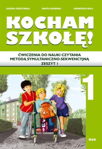 Kocham szkołę! Zeszyt 1 ćwiczenia do nauki czytania - okładka WIR