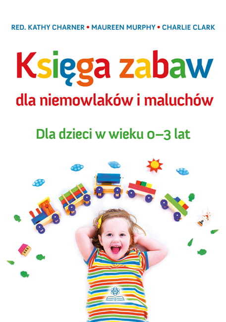 Księga zabaw dla niemowlaków i maluchów 0–3 lat HARMONIA – okładka książki z kolorowymi ilustracjami