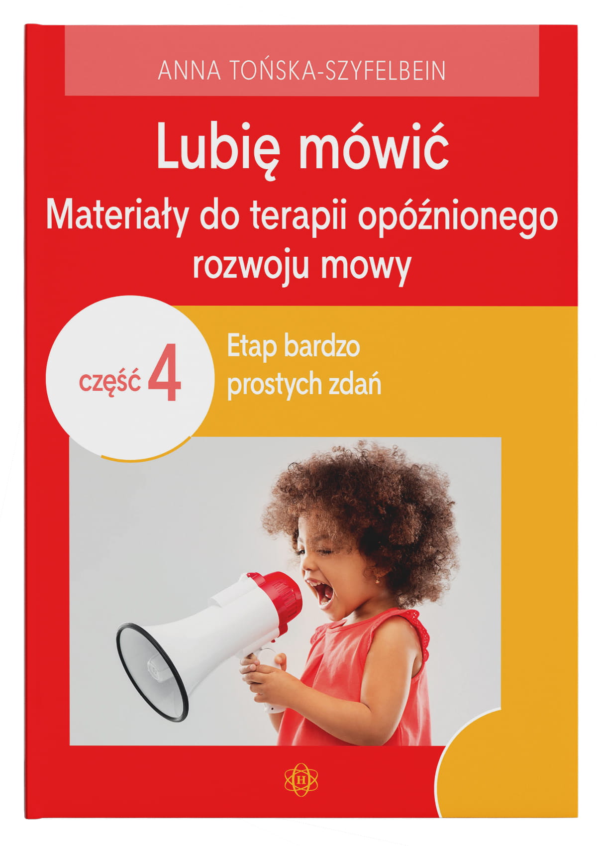 Materiały do terapii opóźnionego rozwoju mowy Lubię mówić. Część 4 Harmonia podręczniki