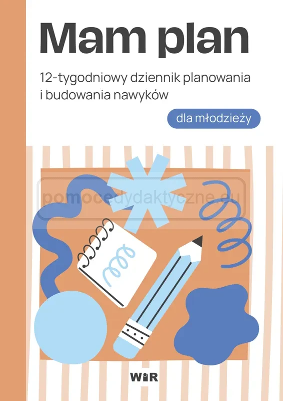 Okładka 12-tygodniowego dziennika Mam plan dla młodzieży 15+ wydawnictwa WIR