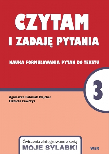 Zeszyt ćwiczeń Czytam i zadaję pytania WIR - nauka czytania ze zrozumieniem